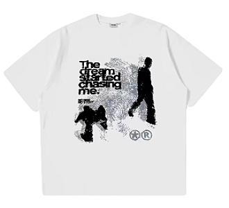 "The dream started chasing me"  Футболка