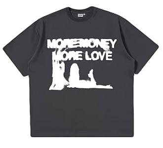 "MORE MONEY-MORE LOVE" Футболка