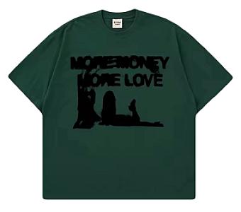 "MORE MONEY-MORE LOVE" Футболка